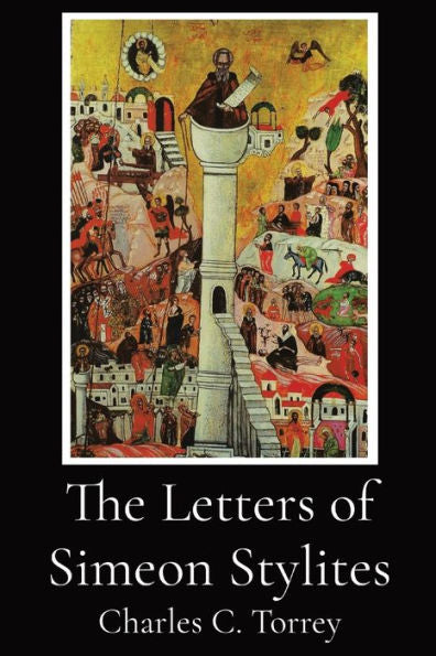 The Letters Of Simeon Stylites