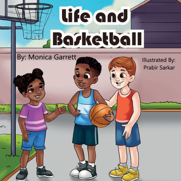 Life And Basketball