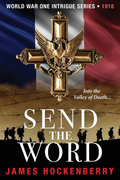 Send The Word (World War One Intrigue)