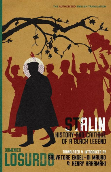 Stalin: History And Critique Of A Black Legend