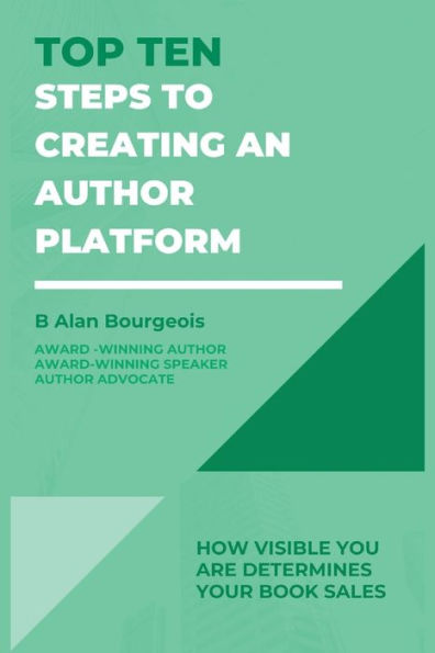 Top Ten Steps To Creating An Author Platform