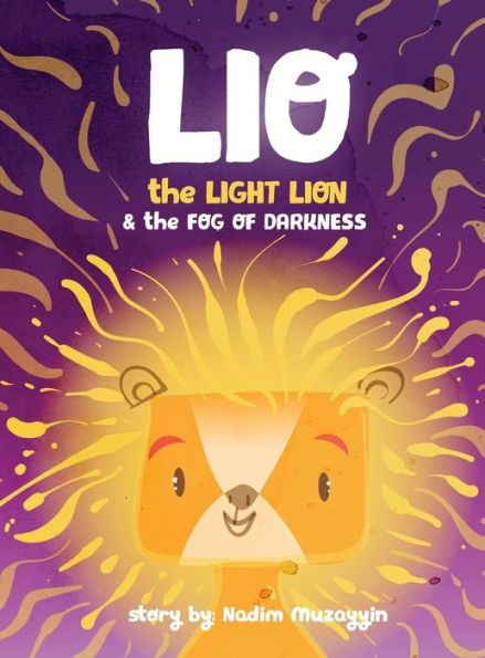 Lio The Light Lion And The Fog Of Darkness