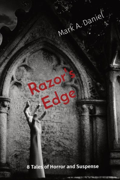 Razor'S Edge: 8 Tales Of Horror And Suspense