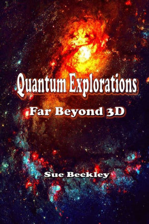 Quantum Explorations: Far Beyond 3D