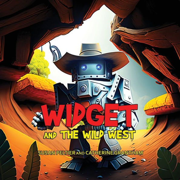 Widget And The Wild West (Widget And Gidget Stories)