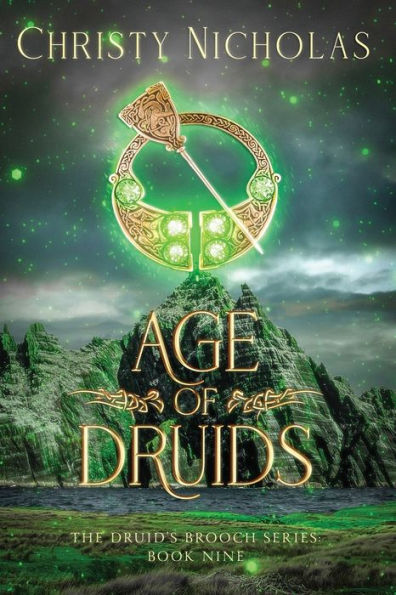 Age Of Druids: An Irish Historical Fantasy (The Druid'S Brooch)