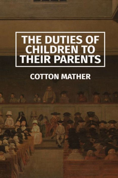 The Duties Of Children To Their Parents