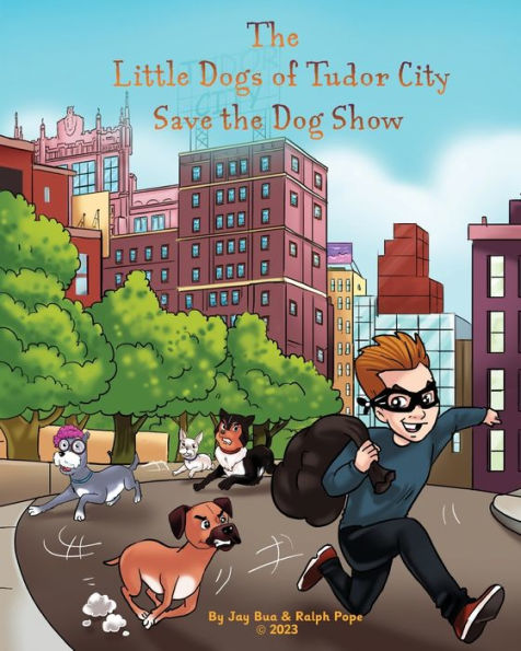 The Little Dogs Of Tudor City Save The Dog Show
