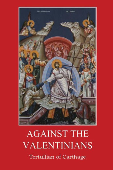 Against The Valentinians