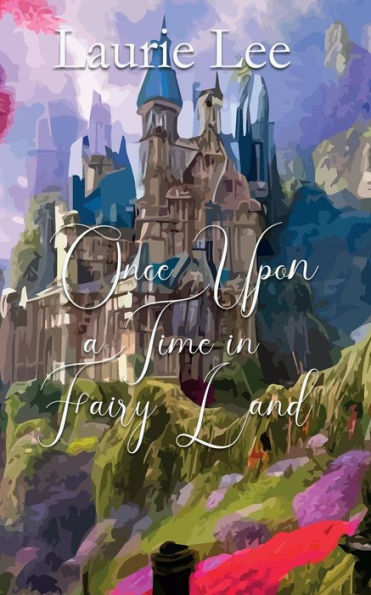 Once Upon A Time In Fairyland