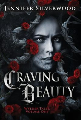 Craving Beauty (Wylder Tales)
