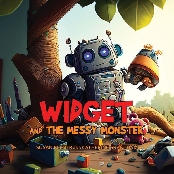 Widget And The Messy Monster (Widget And Gidget Stories)