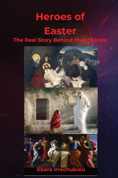 Heroes Of Easter - The Real Story Behind Their Story