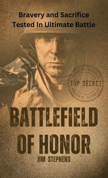 Battlefield Of Honor: Bravery And Sacrifice Tested In Ultimate Battle