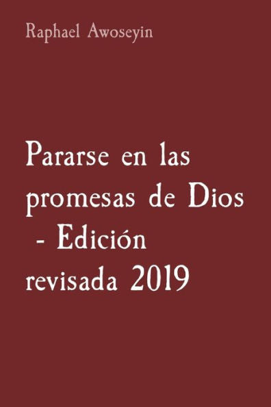 Pararse En Las Promesas De Dios - Edición Revisada 2019 (Serie De Estudios Bíblicos Del Grupo Danita (Dgbs)) (Spanish Edition)