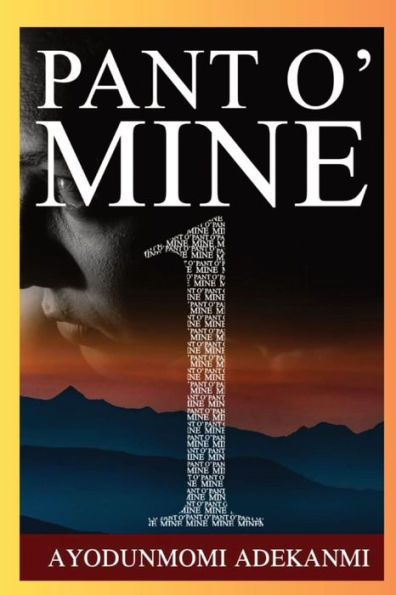 Pant O' Mine