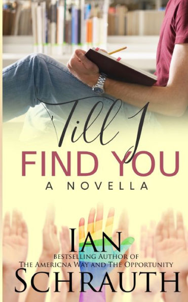 'Till I Find You: A Novella (The Vacillation Saga: Gary)