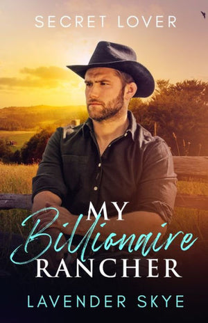 My Billionaire Rancher: Secret Lover