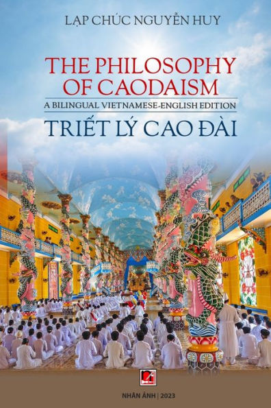 Tri?T Lý Cao Ðài / The Philosophy Of Caodaism (Vietnamese - English) (Color) (Vietnamese Edition)