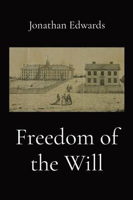 Freedom Of The Will