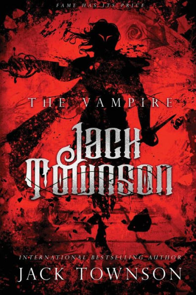 The Vampire Jack Townson - The Price Of Fame