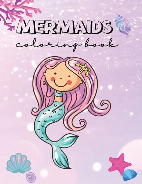 Mermaid Coloring Book: Magical And Inspiring, Positive Affirmations, For Kids