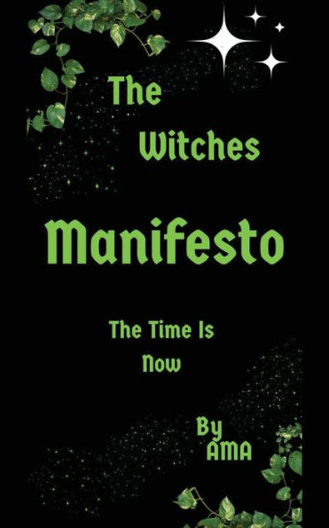 El Manifiesto de las Brujas: Ahora es el momento