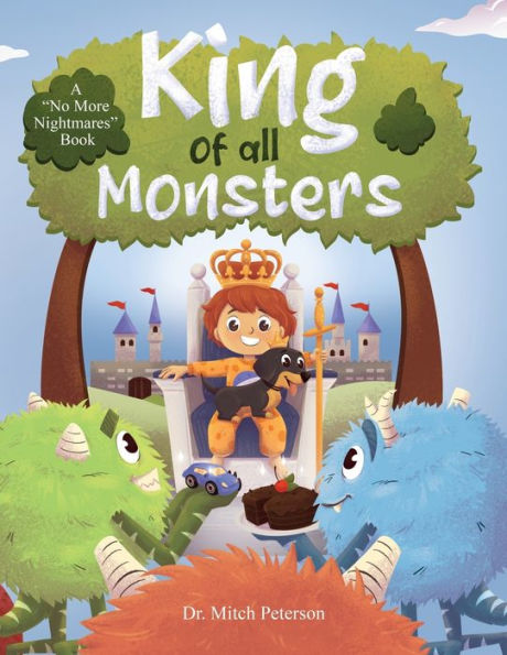 King Of All Monsters: A "No More Nightmares" Book