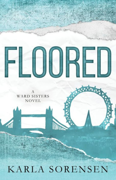 Floored (Ward Sisters)
