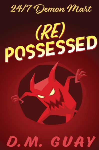 Repossessed: 24/7 Demon Mart 4