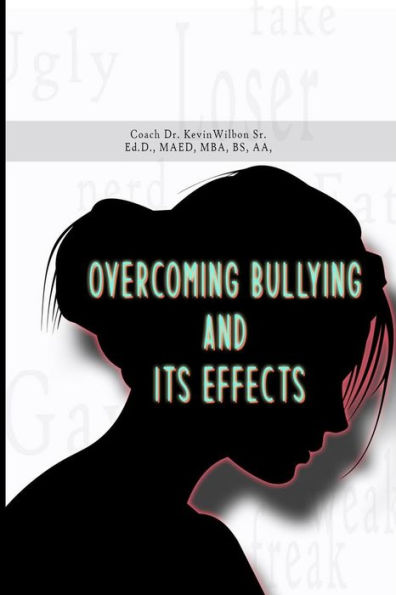 Overcoming Bullying And Its Effects