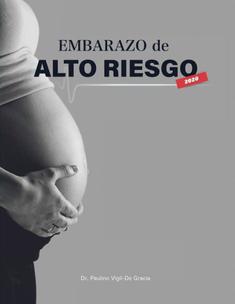 Embarazo De Alto Riesgo (Spanish Edition)