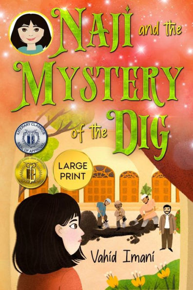 Naji And The Mystery Of The Dig: Large Print