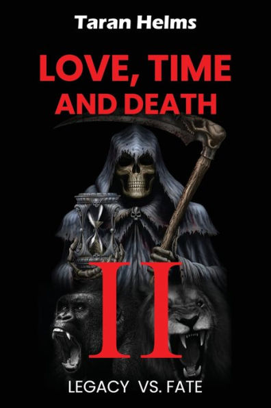 Love, Time, Death Ii