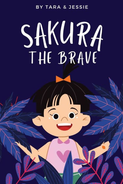 Sakura The Brave