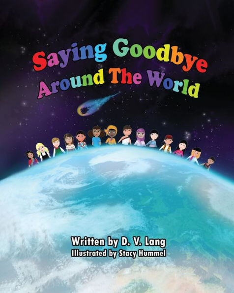 Saying Goodbye Around The World