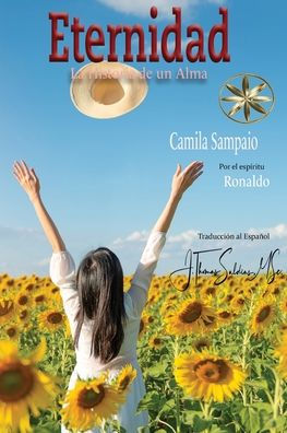 Eternidad: La Historia De Un Alma (Spanish Edition)