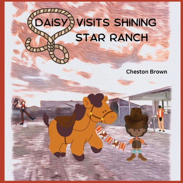 Daisy Visits Shining Star Ranch