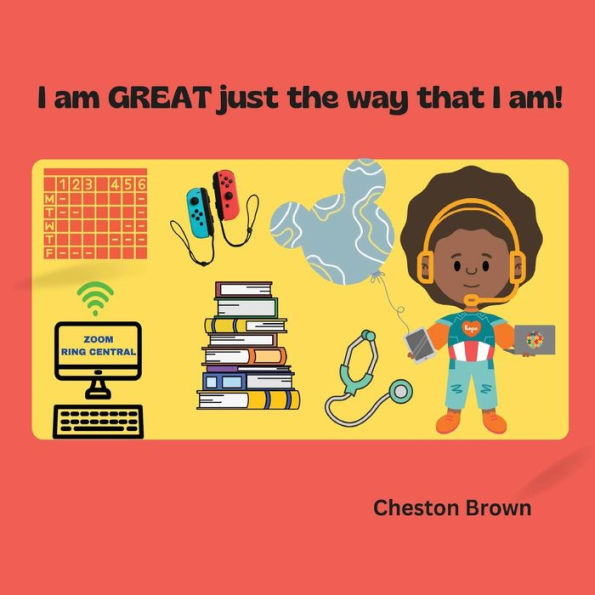 I Am Great Just The Way That I Am!