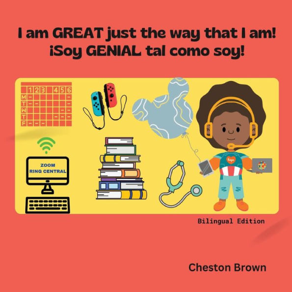 I Am Great Just The Way That I Am! (English And Spanish Edition)