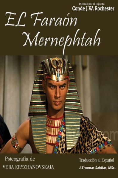 El Faraón Mernephtah (Spanish Edition)