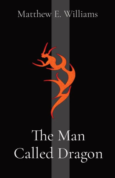 The Man Called Dragon (Darkland)