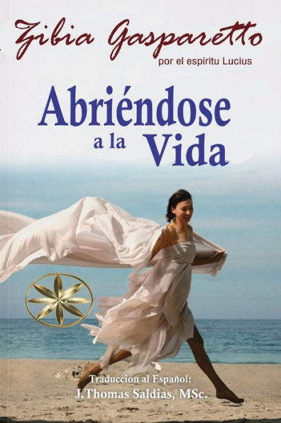 Abriéndose A La Vida (Spanish Edition)