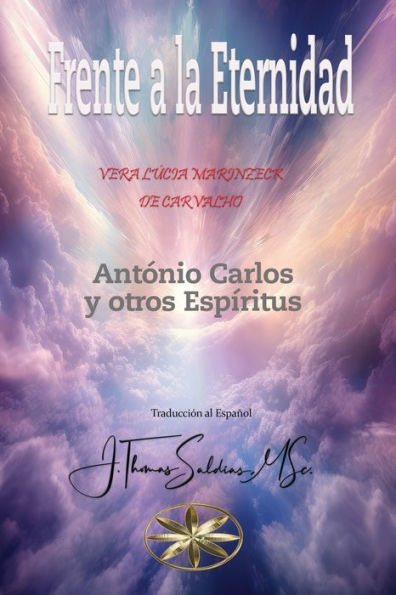 Frente A La Eternidad (Spanish Edition)
