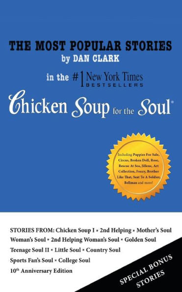 The Most Popular Stories By Dan Clark In Chicken Soup For The Soul