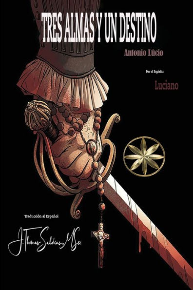 Tres Almas Y Un Destino (Spanish Edition)