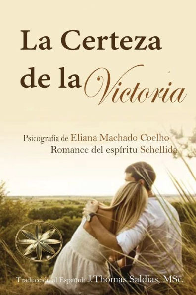 La Certeza De La Victoria (Spanish Edition)