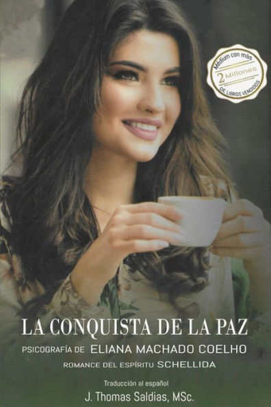 La Conquista De La Paz (Spanish Edition)