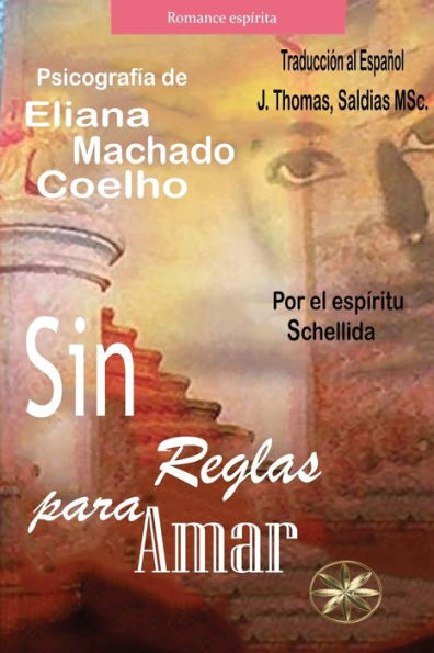 Sin Reglas Para Amar (Spanish Edition)