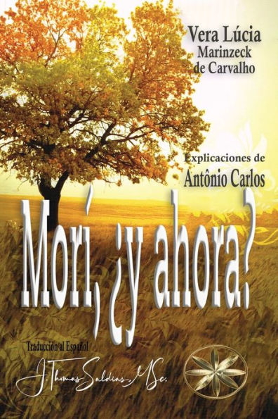 Morí, ¿Y Ahora? (Spanish Edition)
